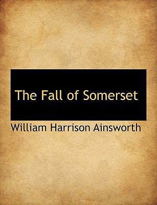 The Fall of Somerset [Large Print] 1116969335 Book Cover