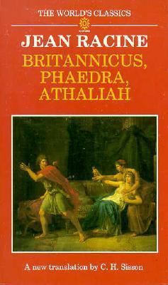 Britannicus, Phaedra, Athaliah 0192817582 Book Cover