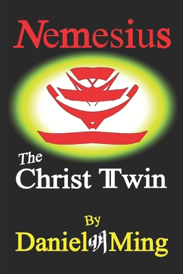 Nemesius: The Christ Twin B092H9TMRK Book Cover