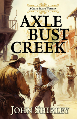 Axle Bust Creek [Large Print] B0BSVQTDRX Book Cover