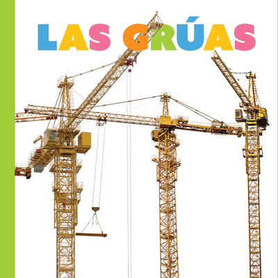 Grúas [Spanish] 1682776980 Book Cover