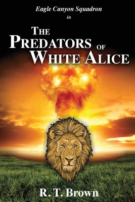 The Predators of White Alice B0G6FZMRSS Book Cover