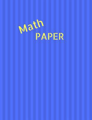 Math Paper: Quad Rule graph paper,8.5 x 11 (5x5... 172968419X Book Cover