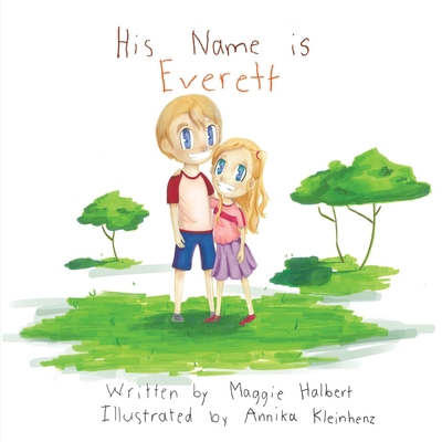 His Name is Everett 108827398X Book Cover