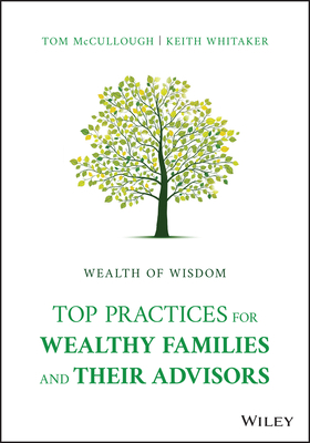 Wealth of Wisdom: Top Practices for Wealthy Fam... 1119827701 Book Cover