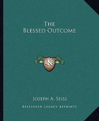 The Blessed Outcome 1162865318 Book Cover