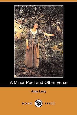 A Minor Poet and Other Verse (Dodo Press) 1406596469 Book Cover
