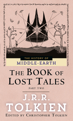 The Book of Lost Tales: Part Two B007YZX29U Book Cover