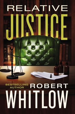 Relative Justice: A Legal Suspense 0785234705 Book Cover
