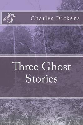 Three Ghost Stories 1547033061 Book Cover
