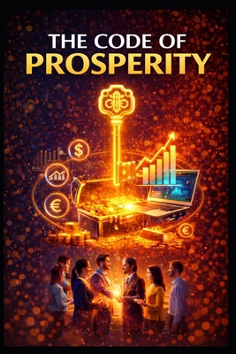 The Code of Prosperity B0D87BQ34V Book Cover