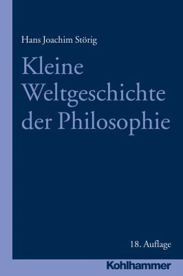 Kleine Weltgeschichte Der Philosophie [German] 3170314599 Book Cover