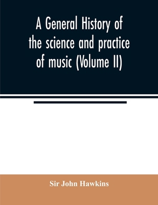 A general history of the science and practice o... 9354021816 Book Cover