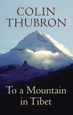 To a Mountain in Tibet 0701183802 Book Cover