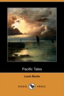 Pacific Tales (Dodo Press) 1409947157 Book Cover