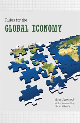 Rules for the Global Economy 0691133360 Book Cover