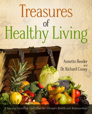 Treasures of Healthy Living Bible Study 0985396903 Book Cover