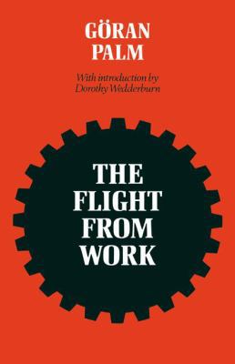 The Flight from Work 0521068460 Book Cover