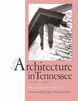 Architecture In Tennessee 1768-1897 087049631X Book Cover