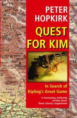 Quest for Kim: In Search of Kipling's Great Game 0192802313 Book Cover