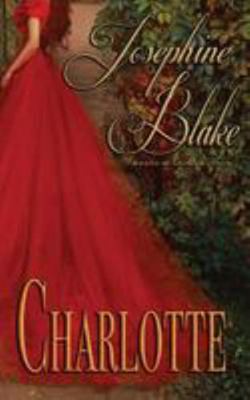 Charlotte: An American Historical Romance 1544244029 Book Cover