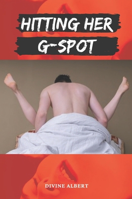 Hitting Her G-Spot B0C522JP5Q Book Cover