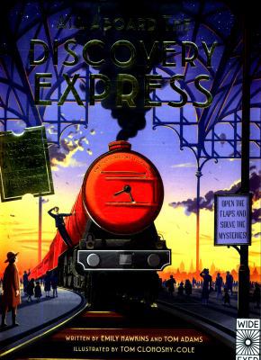 All Aboard The Discovery Express: Open the Flap... 1847809898 Book Cover