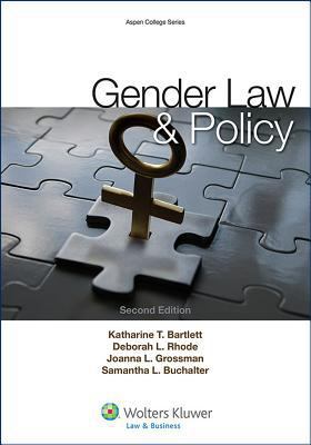 Gender Law and Policy, Second Edition 1454841281 Book Cover