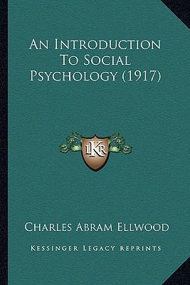 An Introduction To Social Psychology (1917) 1164573748 Book Cover