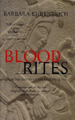 Blood Rites : Origins and the History of the Pa... 1860495699 Book Cover