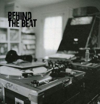 Behind the Beat: Hip Hop Home Studios 1584231971 Book Cover