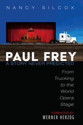 Paul Frey: A Story Never Predicted 1725261650 Book Cover