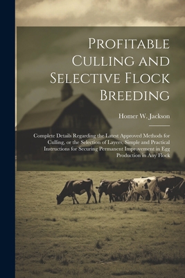 Profitable Culling and Selective Flock Breeding... 1022721461 Book Cover