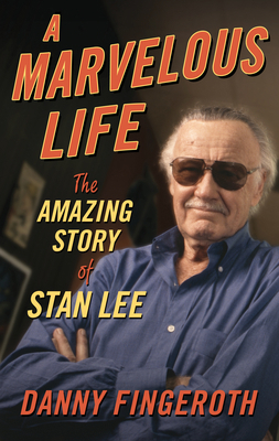 A Marvelous Life: The Amazing Story of Stan Lee [Large Print] 1432873873 Book Cover