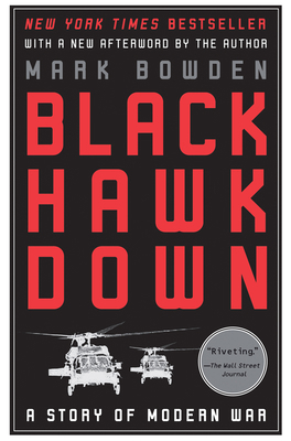 Black Hawk Down: A Story of Modern War 080214473X Book Cover