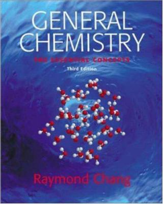 General Chemistry: The Essential Concepts 0072410671 Book Cover
