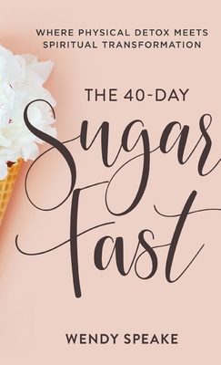 40-Day Sugar Fast 1540901114 Book Cover