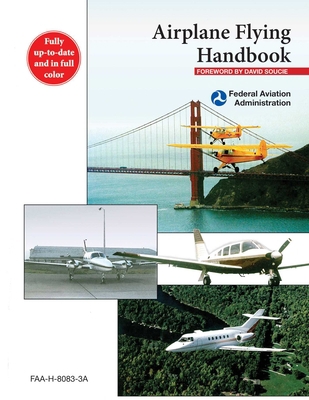 Airplane Flying Handbook: Faa-H-8083-3a 1629145904 Book Cover