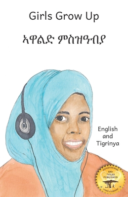 Girls Grow Up: Ethiopia's Fabulous Females in T... B091NV11QZ Book Cover