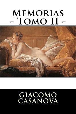 Memorias - Tomo II - [Spanish] 1537068687 Book Cover