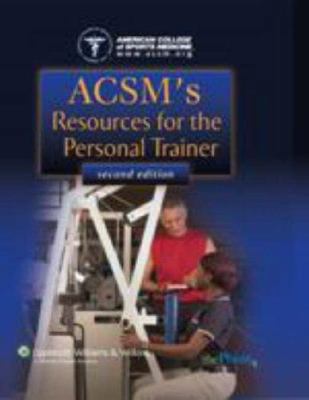 ACSM's Resources for the Personal Trainer 0781790530 Book Cover