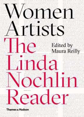 Women Artists: The Linda Nochlin Reader 0500239290 Book Cover