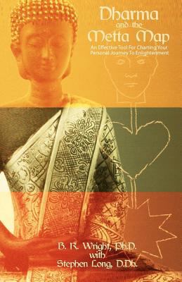 Dharma And The Metta Map: An Effective Tool for... 1478357681 Book Cover