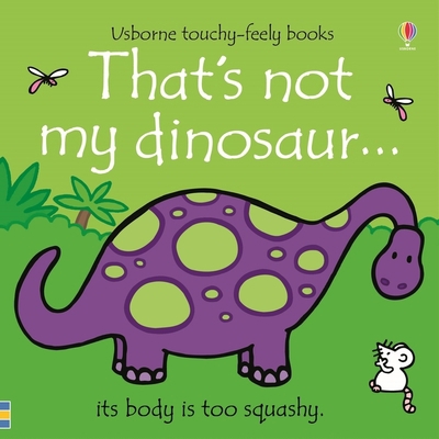 That's Not My Dinosaur 1474959059 Book Cover
