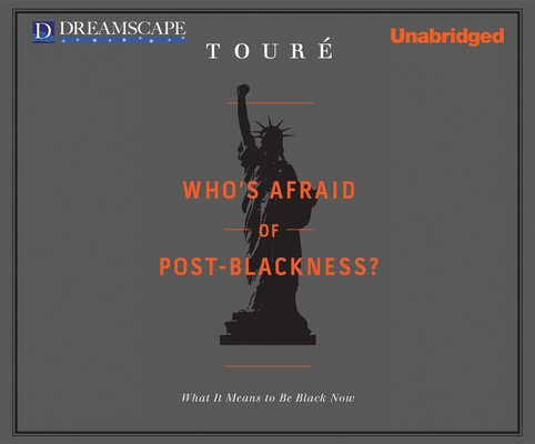 Who's Afraid of Post-Blackness?: What It Means ... 1611203767 Book Cover