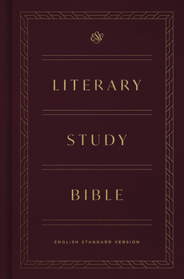 ESV Literary Study Bible 1433568713 Book Cover
