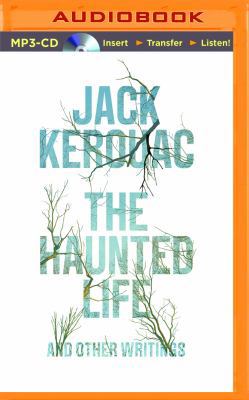 The Haunted Life: And Other Writings 1480586056 Book Cover