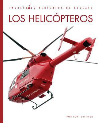 Los Helicopteros [Spanish] 1640261052 Book Cover