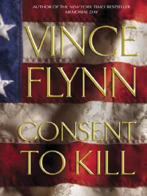 Consent to Kill: A Thriller [Large Print] 1594131465 Book Cover