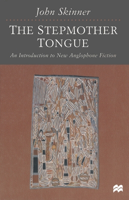 The Stepmother Tongue: An Introduction to New A... 0333676149 Book Cover